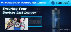 The Hidden Power of Battery Test Systems Ensuring Your Devices Last Longer.jpg